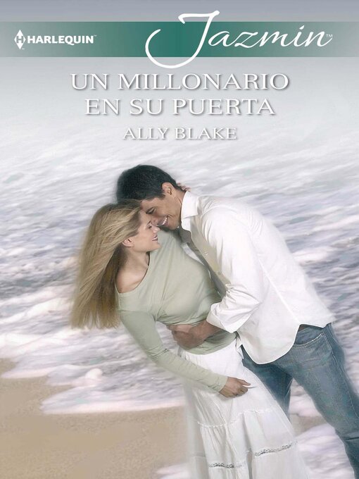 Title details for Un millonario en su puerta by Ally Blake - Available